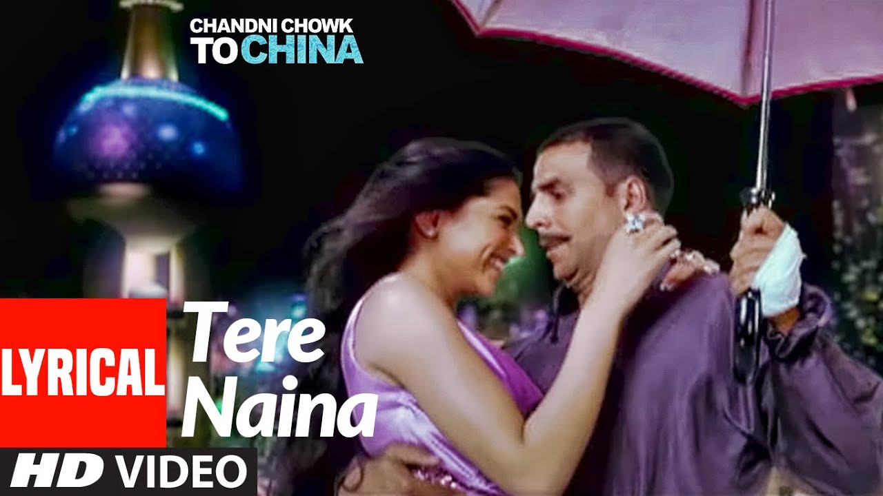 tere naina chandni chowk to china mp3 song ringtone download